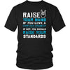 Computer Engineer Shirt - Raise your hand if you love Computer Engineer, if not raise your standards - Profession Gift-T-shirt-Teelime | shirts-hoodies-mugs