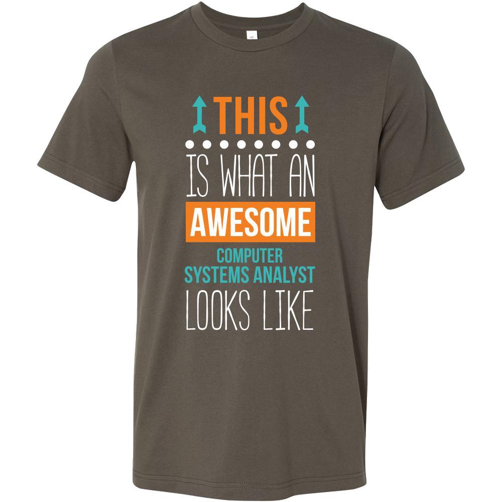 Computer system analyst Shirt This is what an awesome Computer system analyst looks like Profession Gift-T-shirt-Teelime | shirts-hoodies-mugs