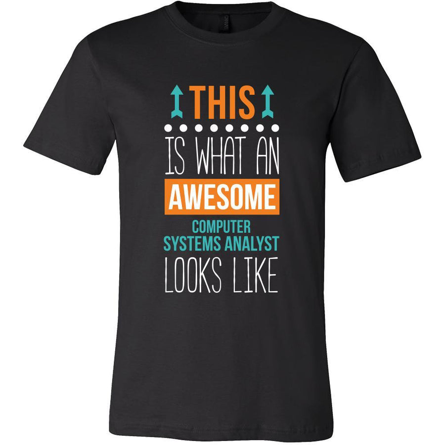 Computer system analyst Shirt This is what an awesome Computer system analyst looks like Profession Gift-T-shirt-Teelime | shirts-hoodies-mugs