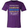 Computer systems administator Shirt - Everyone relax the Computer systems administator is here, the day will be save shortly - Profession Gift-T-shirt-Teelime | shirts-hoodies-mugs