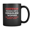 Congolese Caution Pissing Off A Congolese Woman May Cause Severe Bodily Harm 11oz Black Mug-Drinkware-Teelime | shirts-hoodies-mugs