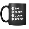 Cooking - Eat Sleep Cook Repeat - 11oz Black Mug-Drinkware-Teelime | shirts-hoodies-mugs
