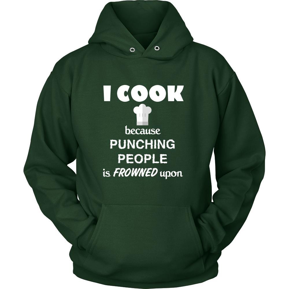 Cooking - I cook Because punching people is frowned upon - Chef Hobby Shirt-T-shirt-Teelime | shirts-hoodies-mugs