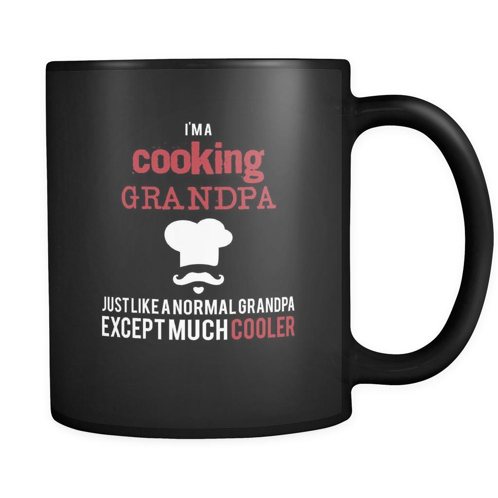 Cooking I'm a cooking grandpa just like a normal grandpa except much cooler 11oz Black Mug-Drinkware-Teelime | shirts-hoodies-mugs