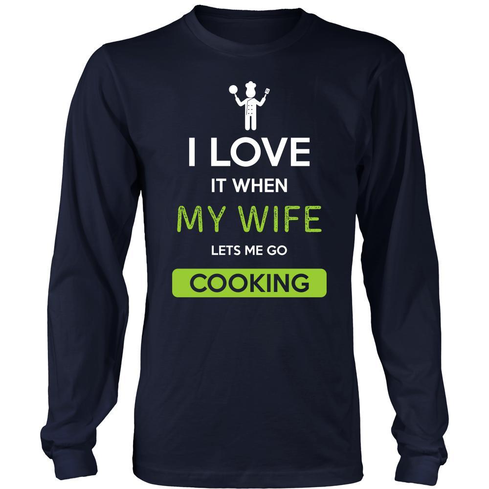 Cooking Shirt - I love it when my wife lets me go Cooking - Hobby Gift-T-shirt-Teelime | shirts-hoodies-mugs