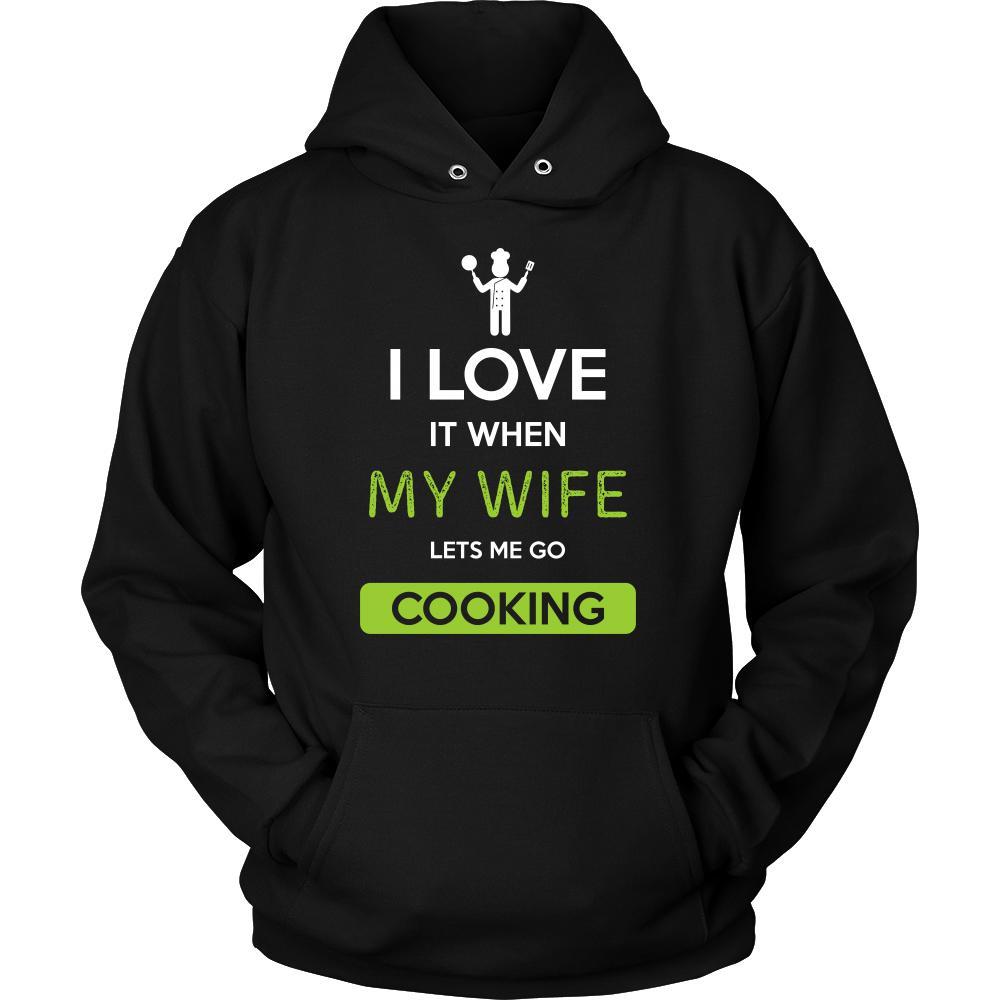 Cooking Shirt - I love it when my wife lets me go Cooking - Hobby Gift-T-shirt-Teelime | shirts-hoodies-mugs