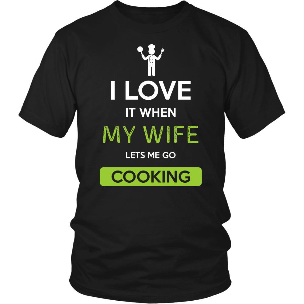 Cooking Shirt - I love it when my wife lets me go Cooking - Hobby Gift-T-shirt-Teelime | shirts-hoodies-mugs