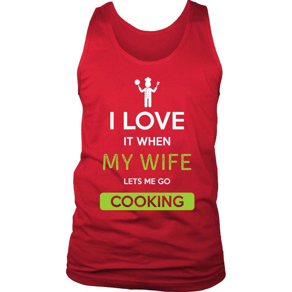 Cooking Shirt - I love it when my wife lets me go Cooking - Hobby Gift-T-shirt-Teelime | shirts-hoodies-mugs