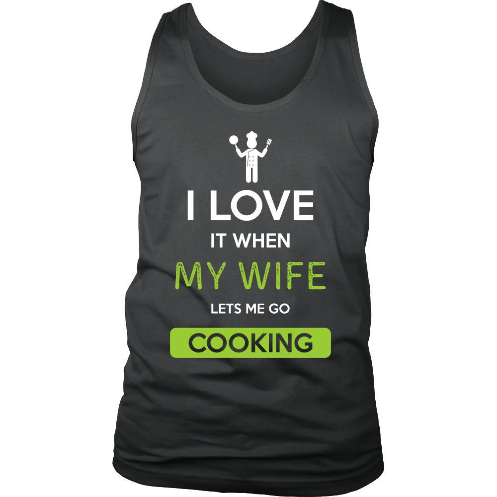 Cooking Shirt - I love it when my wife lets me go Cooking - Hobby Gift-T-shirt-Teelime | shirts-hoodies-mugs