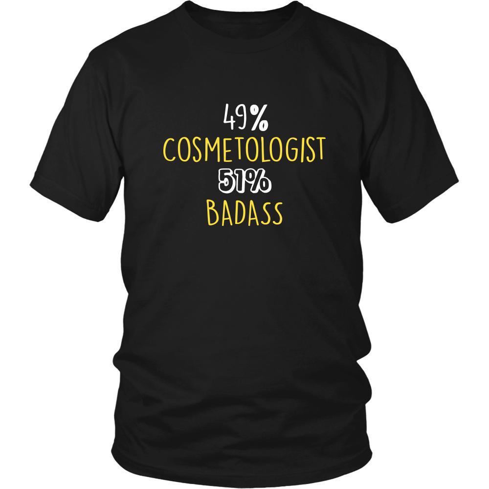 Cosmetologist Shirt - 49% Cosmetologist 51% Badass Profession-T-shirt-Teelime | shirts-hoodies-mugs