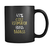 Cost Estimator 49% Cost Estimator 51% Badass 11oz Black Mug-Drinkware-Teelime | shirts-hoodies-mugs