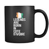 Cote d'Ivoire Legends are born in Cote d'Ivoire 11oz Black Mug-Drinkware-Teelime | shirts-hoodies-mugs