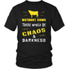 Cow Shirt - Chaos and Darkness - Animal Lover Gift-T-shirt-Teelime | shirts-hoodies-mugs