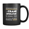Crane Operator - Everyone relax the Crane Operator is here, the day will be save shortly - 11oz Black Mug-Drinkware-Teelime | shirts-hoodies-mugs