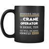 Crane Operator - Everyone relax the Crane Operator is here, the day will be save shortly - 11oz Black Mug-Drinkware-Teelime | shirts-hoodies-mugs