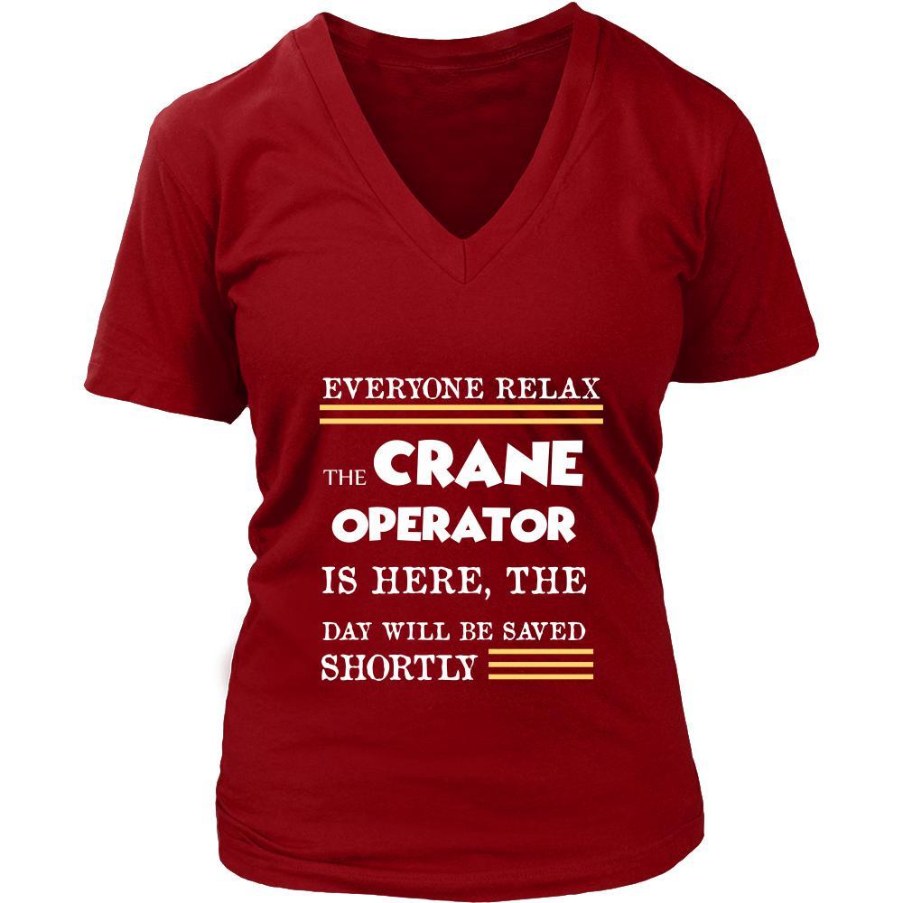 Crane Operator Shirt - Everyone relax the Crane Operator is here, the day will be save shortly - Profession Gift-T-shirt-Teelime | shirts-hoodies-mugs