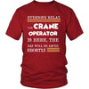 Crane Operator Shirt - Everyone relax the Crane Operator is here, the day will be save shortly - Profession Gift-T-shirt-Teelime | shirts-hoodies-mugs