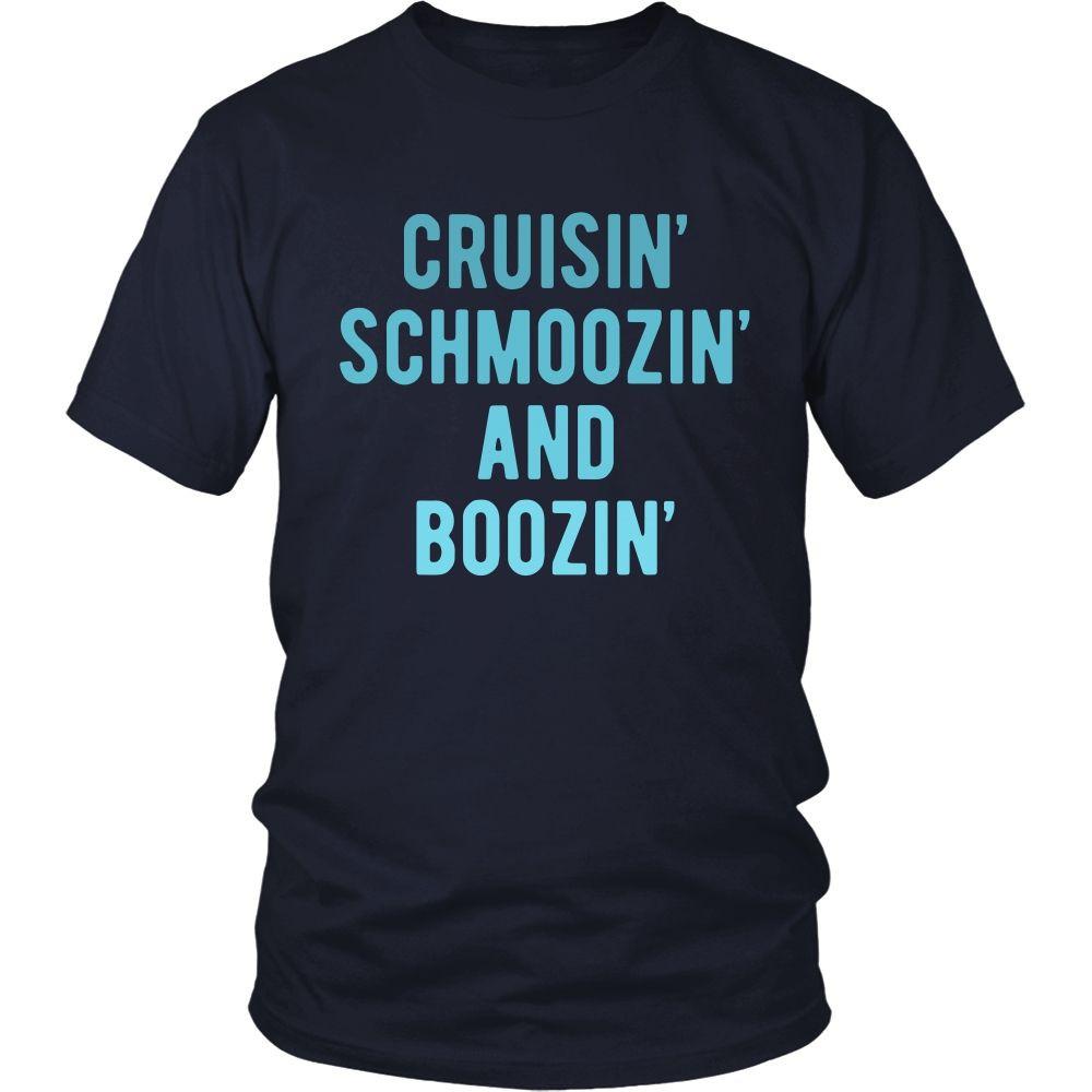 Cruising T Shirt - Cruisin' Schmoozin' and Boozin'-T-shirt-Teelime | shirts-hoodies-mugs