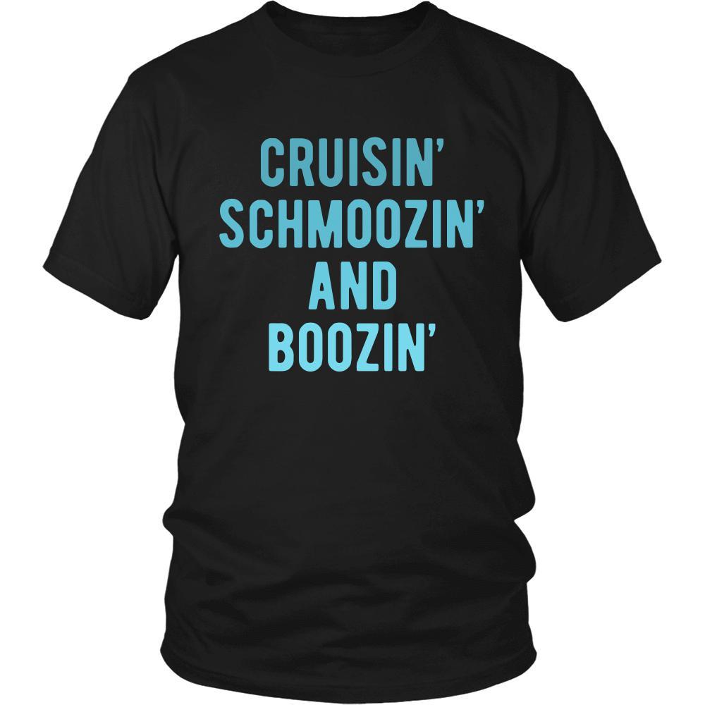 Cruising T Shirt - Cruisin' Schmoozin' and Boozin'-T-shirt-Teelime | shirts-hoodies-mugs