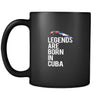 Cuba Legends are born in Cuba 11oz Black Mug-Drinkware-Teelime | shirts-hoodies-mugs