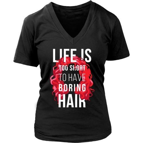 Curly Hair T Shirt - Life is too short to have boring hair-T-shirt-Teelime | shirts-hoodies-mugs