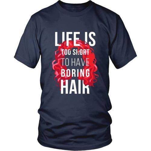 Curly Hair T Shirt - Life is too short to have boring hair-T-shirt-Teelime | shirts-hoodies-mugs