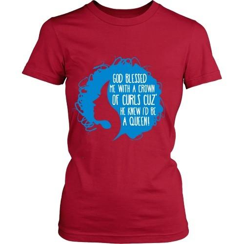 Curly T Shirt - God blessed me with a crown of curls cuz' He knew I'd be a queen-T-shirt-Teelime | shirts-hoodies-mugs