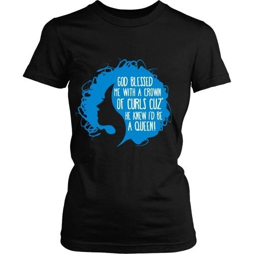 Curly T Shirt - God blessed me with a crown of curls cuz' He knew I'd be a queen-T-shirt-Teelime | shirts-hoodies-mugs
