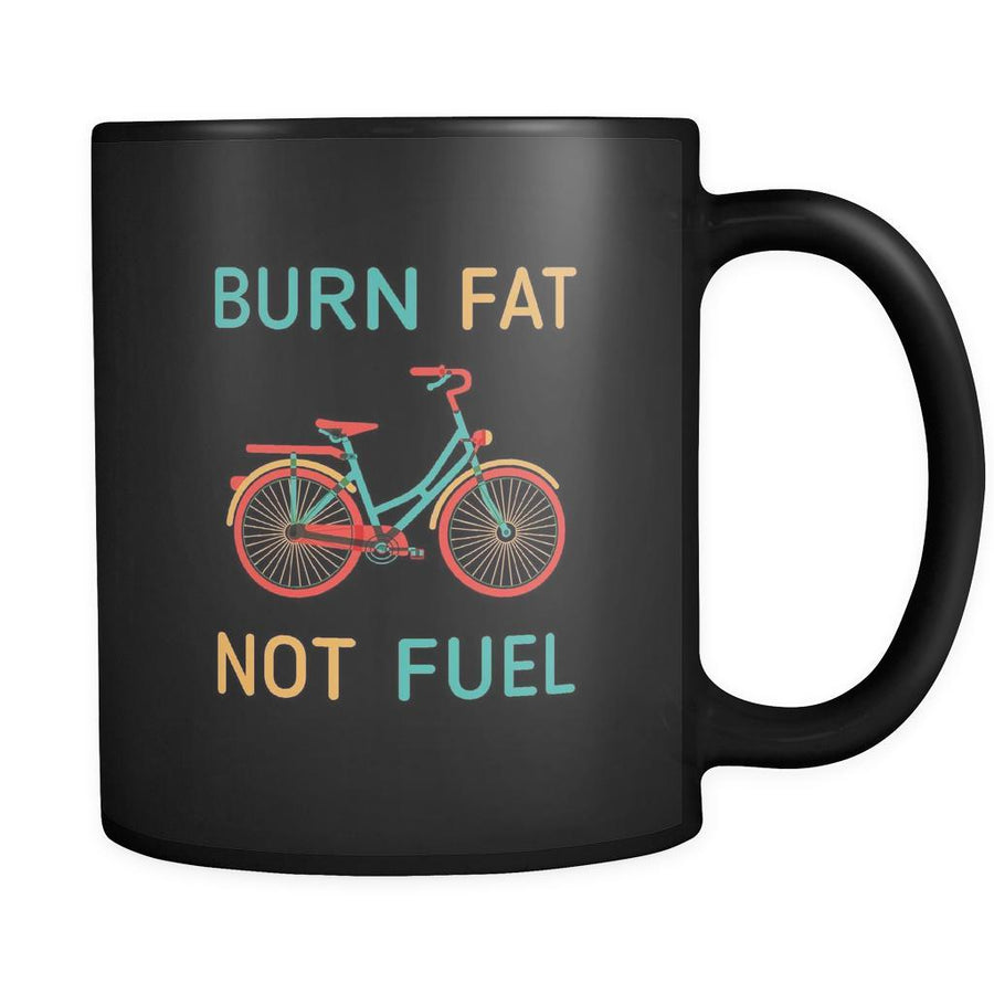 Cycling Burn fat not fuel 11oz Black Mug