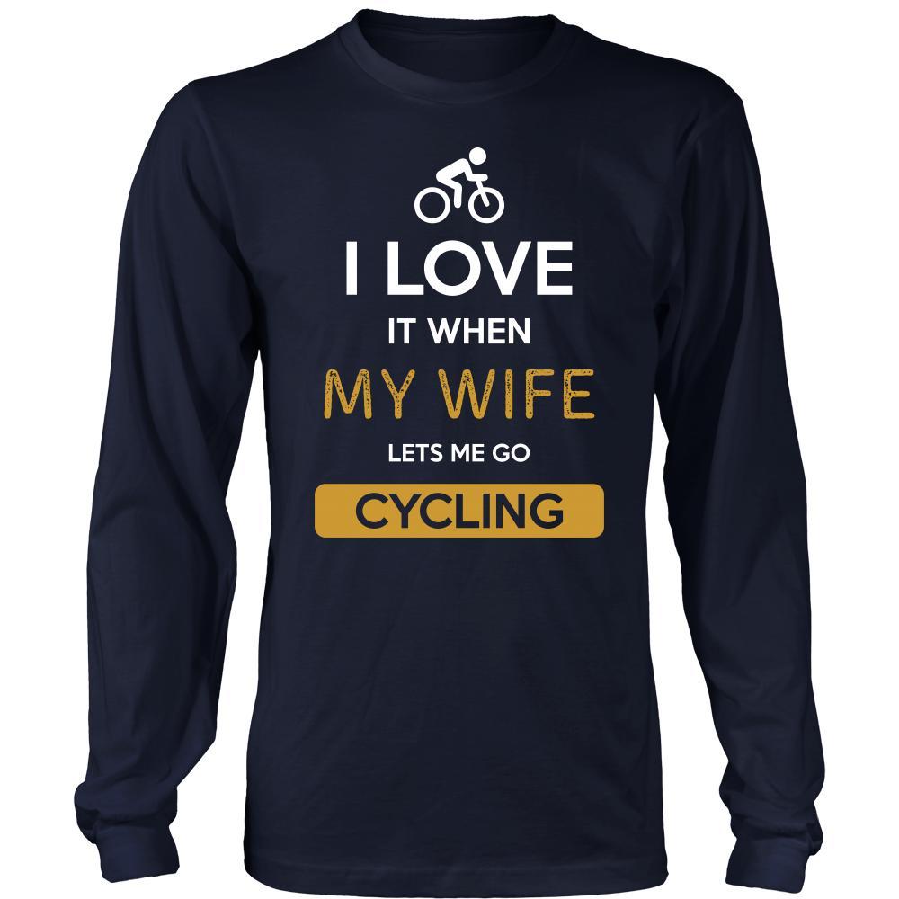 Cycling Shirt - I love it when my wife lets me go Cycling - Hobby Gift-T-shirt-Teelime | shirts-hoodies-mugs