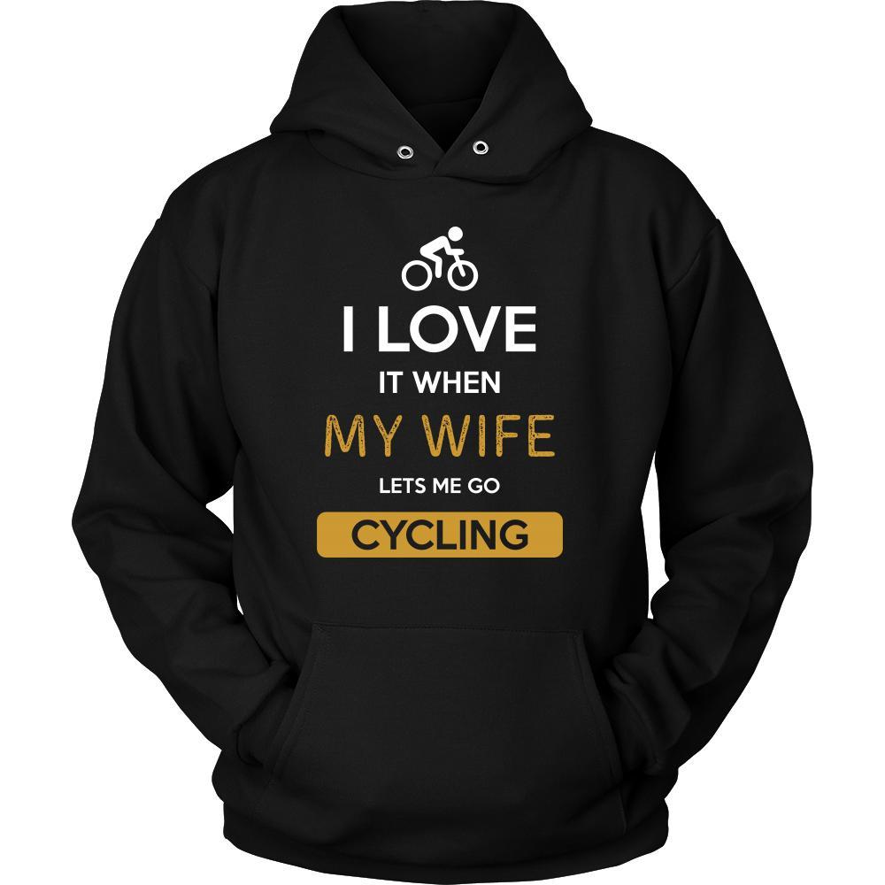 Cycling Shirt - I love it when my wife lets me go Cycling - Hobby Gift-T-shirt-Teelime | shirts-hoodies-mugs