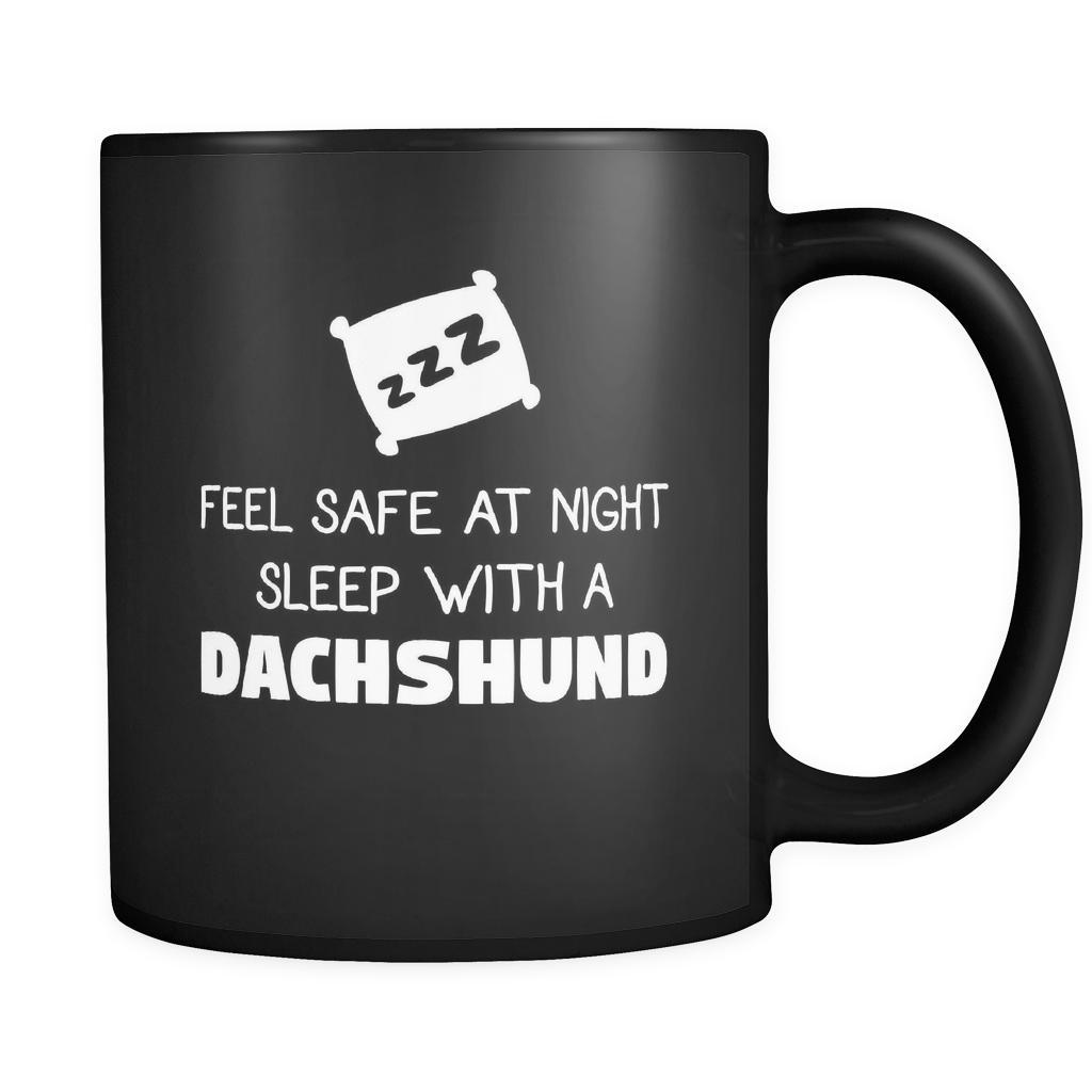 Dachshund Feel Safe With A Dachshund 11oz Black Mug-Drinkware-Teelime | shirts-hoodies-mugs