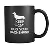 Dachshund Keep Calm and Hug Your Dachshund 11oz Black Mug-Drinkware-Teelime | shirts-hoodies-mugs