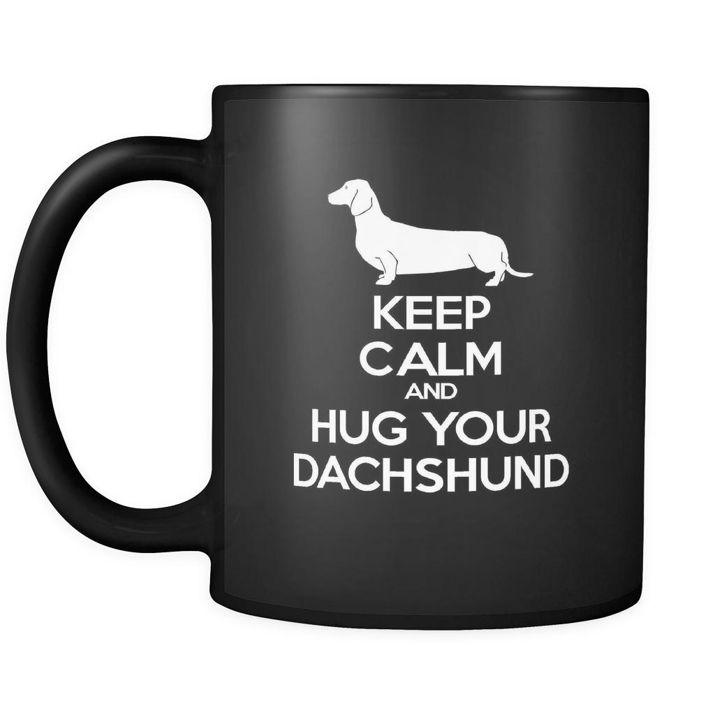 Dachshund Keep Calm and Hug Your Dachshund 11oz Black Mug-Drinkware-Teelime | shirts-hoodies-mugs