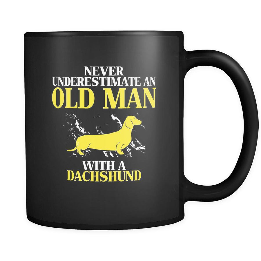Dachshund Never underestimate an old man with a Dachshund 11oz Black Mug-Drinkware-Teelime | shirts-hoodies-mugs