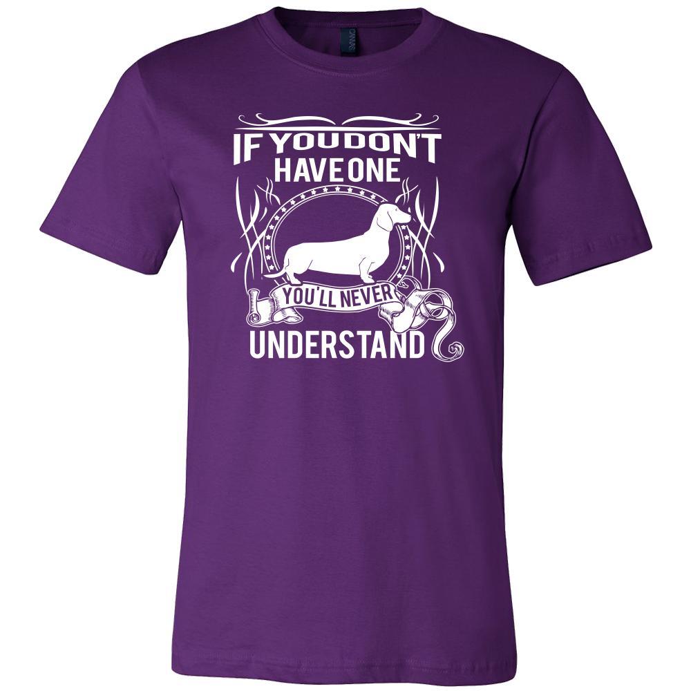 Dachshund Shirt - If you don't have one you'll never understand- Dog Lover Gift-T-shirt-Teelime | shirts-hoodies-mugs