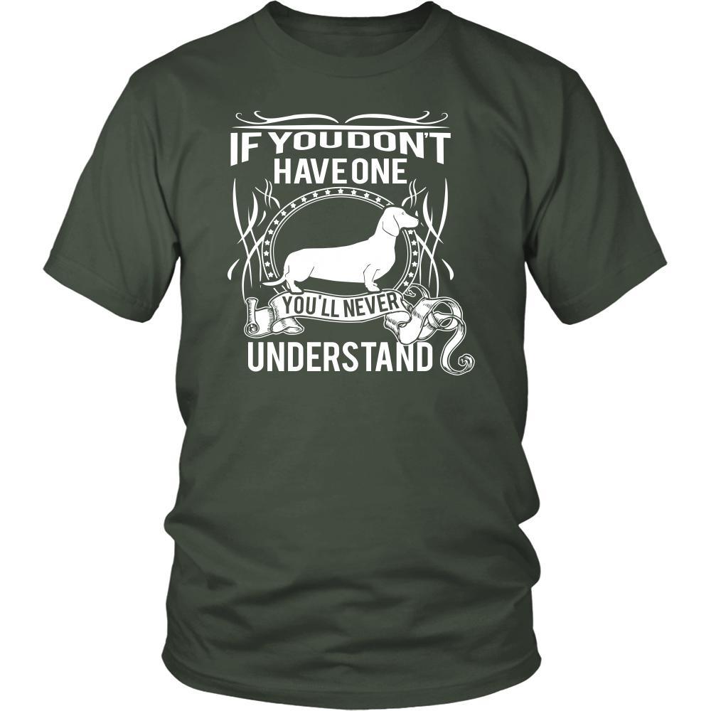 Dachshund Shirt - If you don't have one you'll never understand- Dog Lover Gift-T-shirt-Teelime | shirts-hoodies-mugs