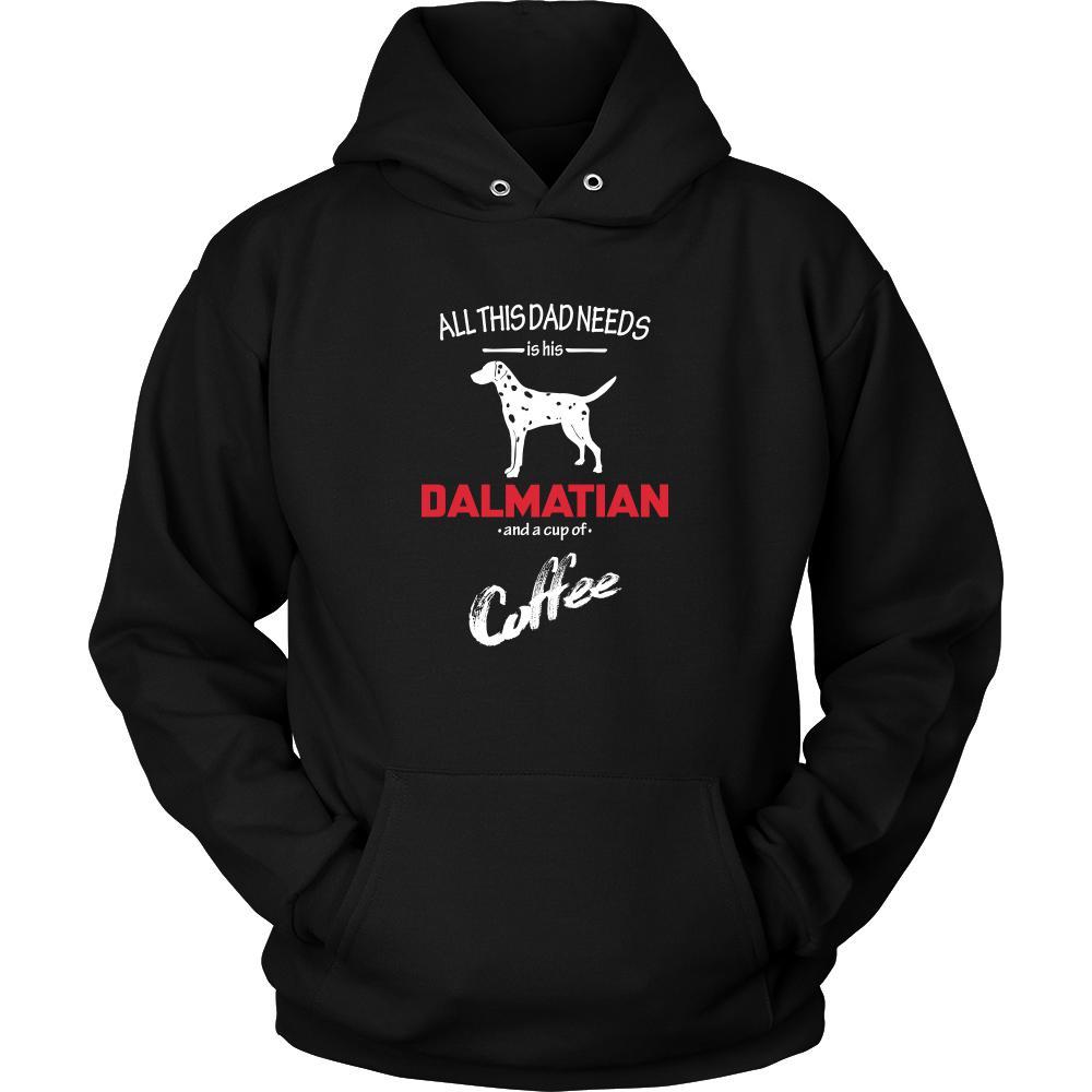 Dalmatian Dog Lover Shirt - All this Dad needs is his Dalmatian and a cup of coffee Father Gift-T-shirt-Teelime | shirts-hoodies-mugs