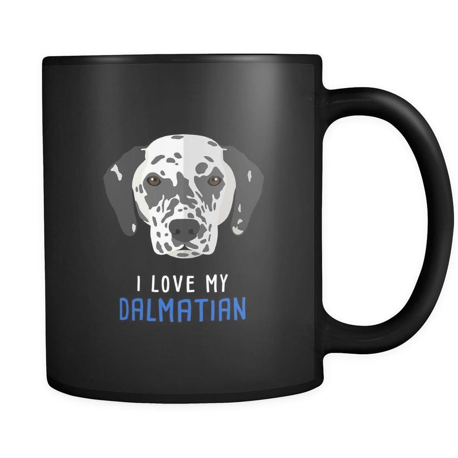 Dalmatian I love my Dalmatian 11oz Black Mug-Drinkware-Teelime | shirts-hoodies-mugs