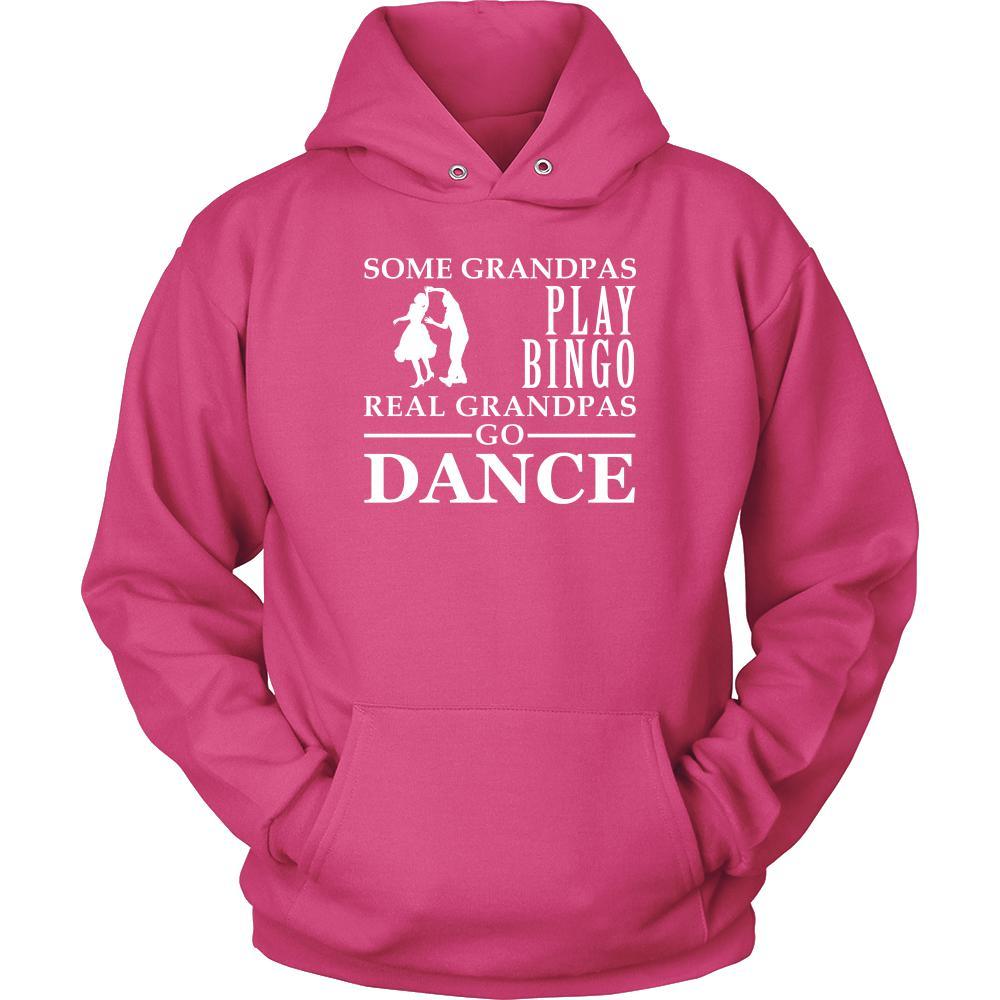 Dance Shirt Some Grandpas play bingo, real Grandpas go Dance Family Hobby-T-shirt-Teelime | shirts-hoodies-mugs