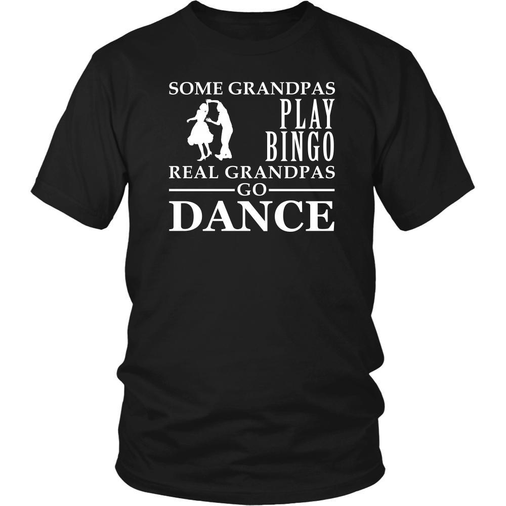 Dance Shirt Some Grandpas play bingo, real Grandpas go Dance Family Hobby-T-shirt-Teelime | shirts-hoodies-mugs