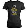 Dance Teacher Shirt - 49% Dance Teacher 51% Badass Profession-T-shirt-Teelime | shirts-hoodies-mugs