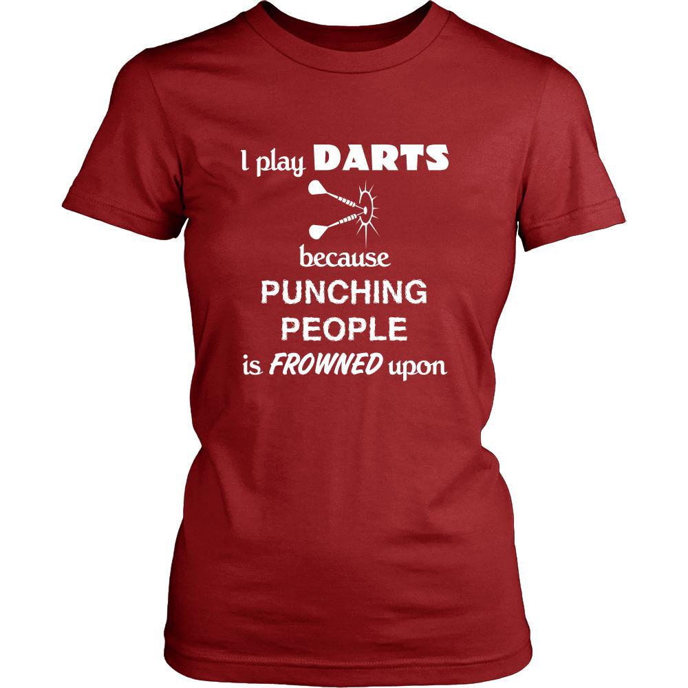 Darts - I play Darts because punching people is frowned upon - Darts Hobby Shirt-T-shirt-Teelime | shirts-hoodies-mugs