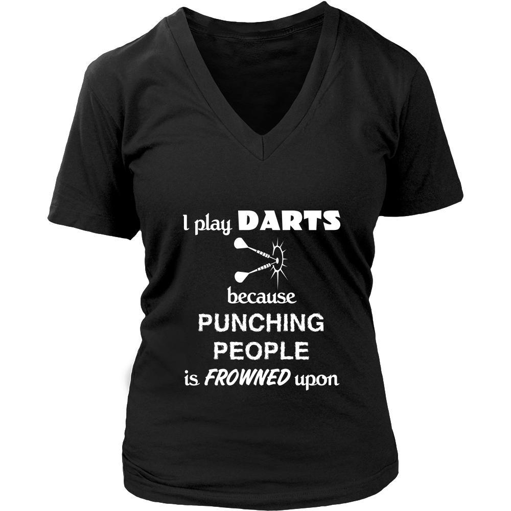 Darts - I play Darts because punching people is frowned upon - Darts Hobby Shirt-T-shirt-Teelime | shirts-hoodies-mugs