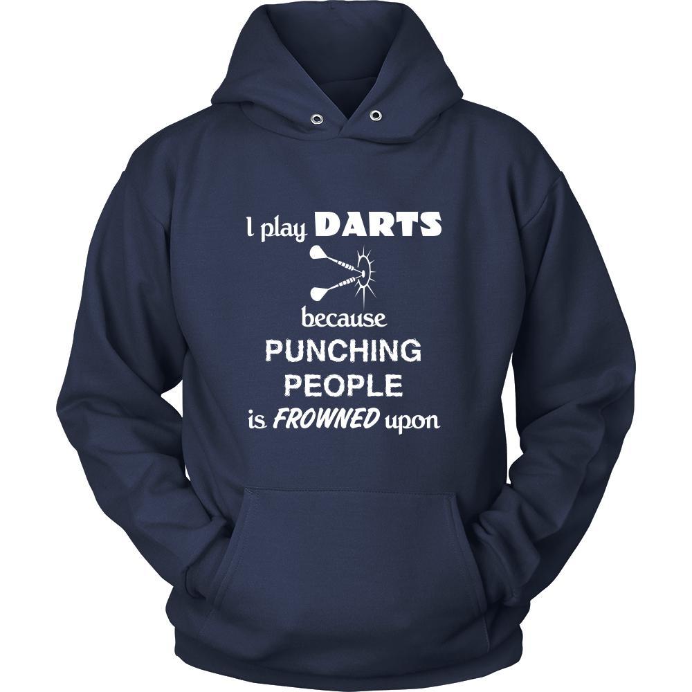 Darts - I play Darts because punching people is frowned upon - Darts Hobby Shirt-T-shirt-Teelime | shirts-hoodies-mugs
