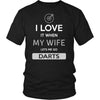 Darts Shirt - I love it when my wife lets me go Darts - Hobby Gift-T-shirt-Teelime | shirts-hoodies-mugs