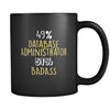 Database Administrator 49% Database Administrator 51% Badass 11oz Black Mug-Drinkware-Teelime | shirts-hoodies-mugs