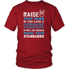 Database Administrator Shirt - Raise your hand if you love Database Administrator, if not raise your standards - Profession Gift-T-shirt-Teelime | shirts-hoodies-mugs