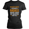 Delivery Driver Shirt - Delivery Driver because badass mother fucker isn't an official job title - Profession Gift-T-shirt-Teelime | shirts-hoodies-mugs