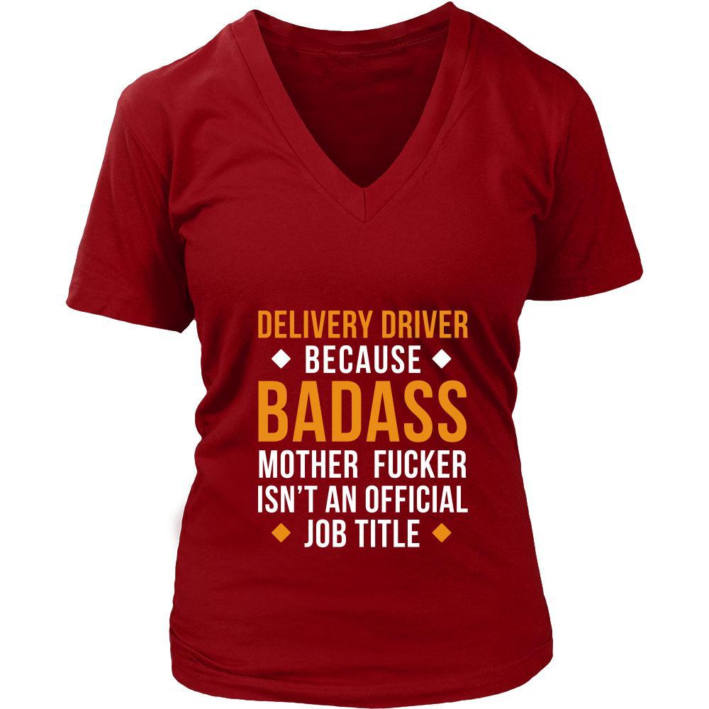 Delivery Driver Shirt - Delivery Driver because badass mother fucker isn't an official job title - Profession Gift-T-shirt-Teelime | shirts-hoodies-mugs